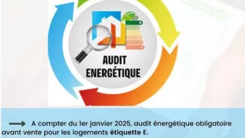 Les biens à partir du E, l’Audit Energétique devient obligatoire à partir du 1er janvier 2025!